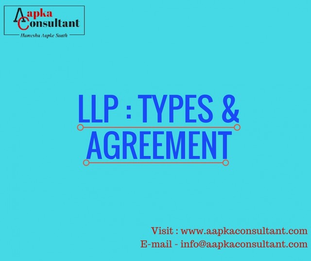 Types of LLP and LLP Agreement