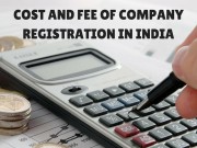 Cost and fee of Company Registration in India