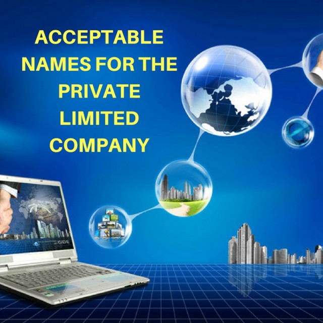 Acceptable Names for the Private Limited Company