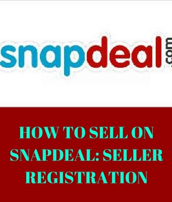 How to Sell on Snapdeal: Seller Registration?