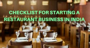 Checklist for Starting a Restaurant Business in India