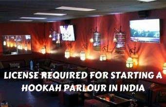 License Required for Starting a Hookah Parlour in India