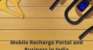 Mobile Recharge Portal and Business in India