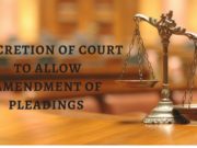 DISCRETION OF COURT TO ALLOW AMENDMENT OF PLEADINGS
