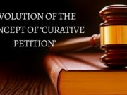 Evolution of the Concept of ‘Curative Petition’