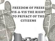 Freedom of Press vis-a-vis the Right to Privacy of the Citizens