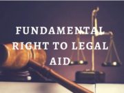 FUNDAMENTAL RIGHT TO LEGAL AID