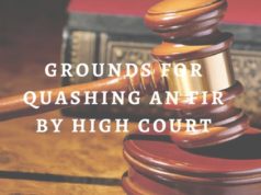 Grounds for Quashing an FIR by High Court