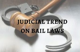 JUDICIAL TREND ON BAIL LAWS