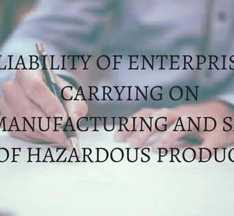LIABILITY OF ENTERPRISES CARRYING ON MANUFACTURING AND SALE OF HAZARDOUS PRODUCTS