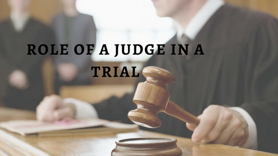 Role of a Judge in a Trial