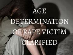 AGE DETERMINATION OF RAPE VICTIM CLARIFIED