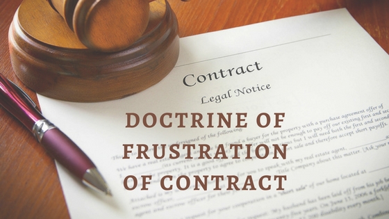 DOCTRINE OF FRUSTRATION OF CONTRACT