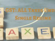 GST_ ALL Taxes Under Single Regime