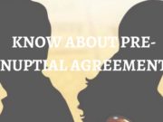 KNOW ABOUT PRE-NUPTIAL AGREEMENT