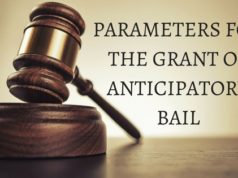 PARAMETERS FOR THE GRANT OF ANTICIPATORY BAIL