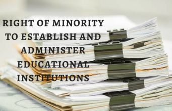 RIGHT OF MINORITY TO ESTABLISH AND ADMINISTER EDUCATIONAL INSTITUTIONS