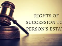 RIGHTS OF SUCCESSION TO A PERSON’S ESTATE