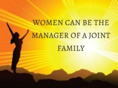 WOMEN CAN BE THE MANAGER OF A JOINT FAMILY