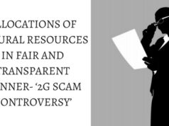 ALLOCATIONS OF NATURAL RESOURCES IN FAIR AND TRANSPARENT MANNER- ‘2G SCAM CONTROVERSY’
