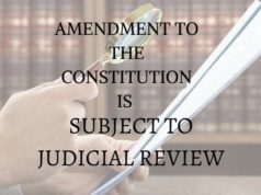 AMENDMENT TO THE CONSTITUTION IS SUBJECT TO JUDICIAL REVIEW