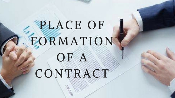 PLACE OF FORMATION OF A CONTRACT