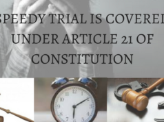 SPEEDY TRIAL IS COVERED UNDER ARTICLE 21 OF CONSTITUTION