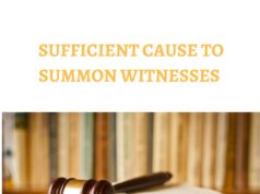 SUFFICIENT CAUSE TO SUMMON WITNESSES
