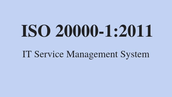 ISO 20000-1:2011 IT Service Management System