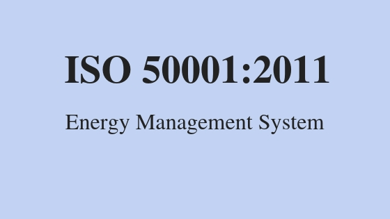 ISO 50001:2011 Energy Management System