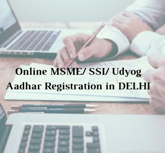 How to get Online MSME/ SSI/ Udyog Aadhar Registration in DELHI