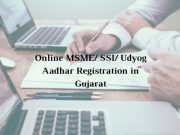 How to get Online MSME/ SSI/ Udyog Aadhar Registration in Gujarat