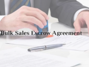 Model Format of Bulk Sales Escrow Agreement