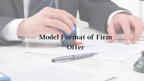 Model Format of Firm Offer