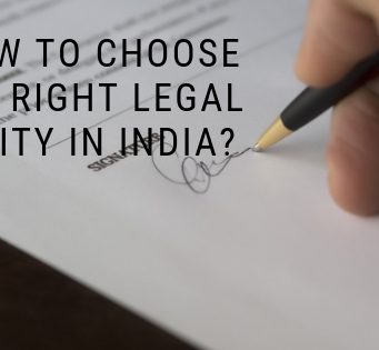 How to Choose the Right Legal Entity in India?