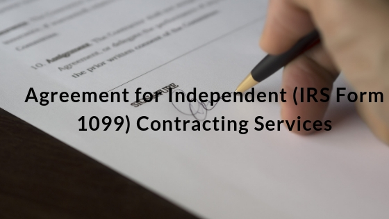 Agreement for Independent (IRS Form 1099) Contracting Services