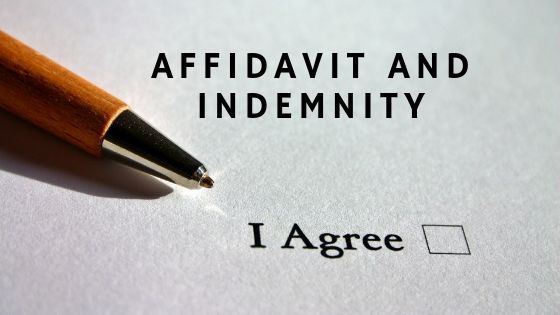 Affidavit and Indemnity
