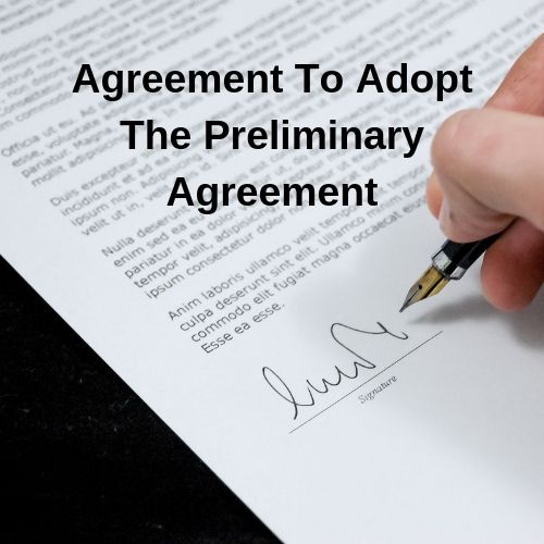 Agreement To Adopt The Preliminary Agreement