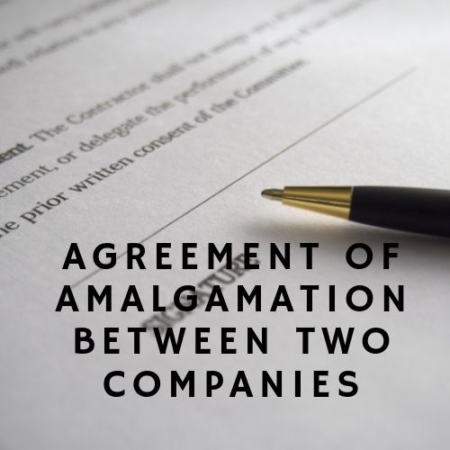 Agreement of Amalgamation between Two Companies