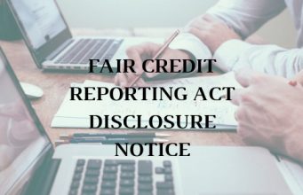 FAIR CREDIT REPORTING ACT DISCLOSURE NOTICE