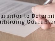 Guarantor to Determine Continuing Guarantee