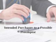 Intended Purchaser to a Possible Preemptor