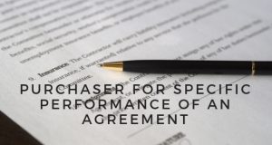 Purchaser for Specific Performance of an Agreement