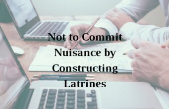 Not to Commit Nuisance by Constructing Latrines