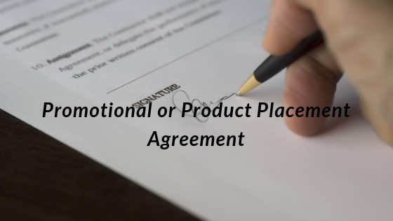 Promotional or Product Placement Agreement