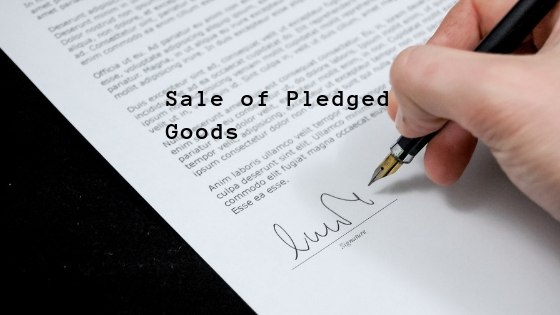 Sale of Pledged Goods