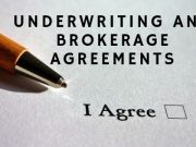 Underwriting and Brokerage Agreements