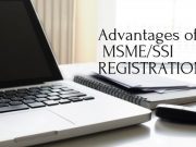 Advantages of MSME/SSI REGISTRATION
