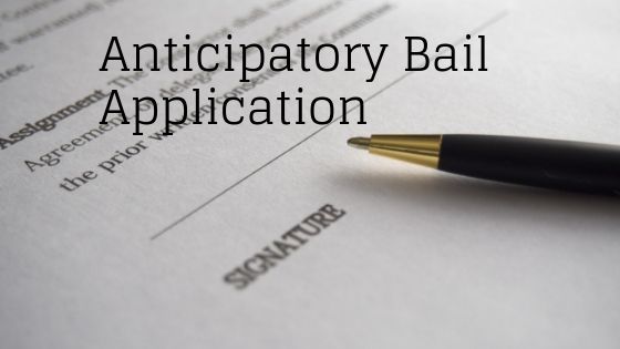 Anticipatory Bail Application