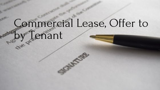 _Commercial Lease, Offer to by Tenant